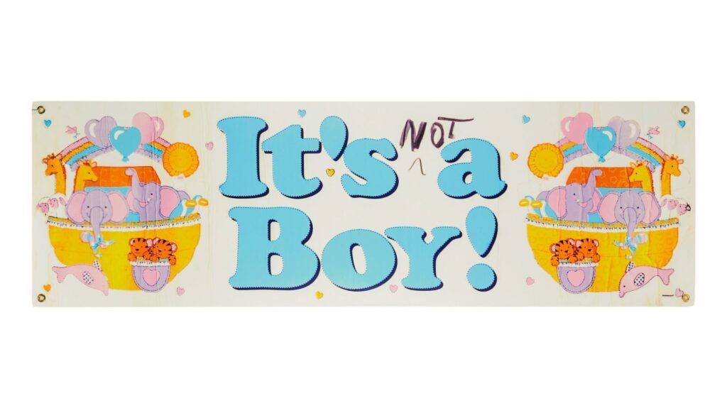 A sign that reads "It's (Not) a Boy" from "Friends"